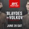 Александр Волков против Кёртиса Блейдса на турнире UFC on ESPN 11 в эти выходные